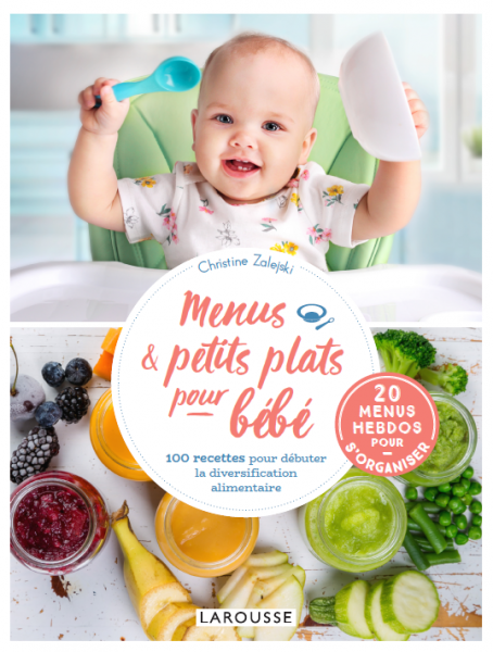 Recettes de repas bébé – Livre de recette healthy pour cuisiner pour bébé:  123 recettes pour les