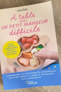 A table avec un petit mangeur difficile par Lara Dato aux éditions Eyrolles